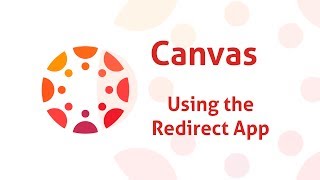 Canvas - How to Use the Redirect App screenshot 4