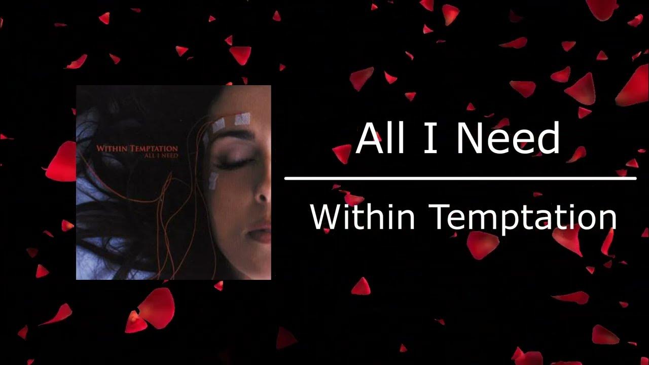Within Temptation All I Need YouTube