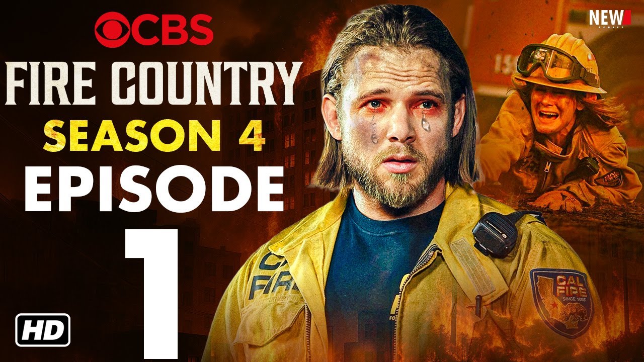 Fire Country Season 4 Episode 1 Trailer - First Look, Release Date, & What  Happened Next?