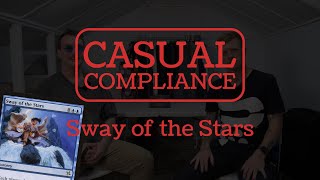 Why board wipe when you can game wipe Casual Compliance Episode 6 Sway of the Stars