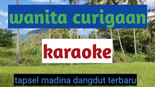 WANITA CURIGAAN karaoke  namboru tu parumaen duet TOP. S feat YENTI tapsel madina