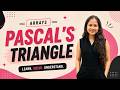 Pascal’s Triangle Explained 🔥| Step-by-Step Explanation | Arrays #3