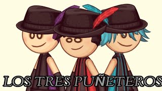 LOS TRES PUÑETEROS | ANIMACIÓN