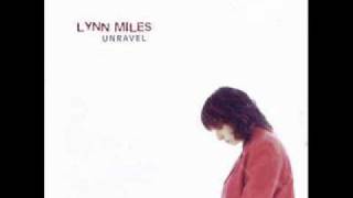 Watch Lynn Miles Unravel video