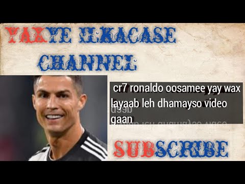 Cr7 Ronaldo Oo Wax Layaab Leh Sameyay Video Dhamayso 
