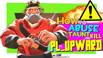 TF2: How to abuse taunt kill on pl_upward [FUN]