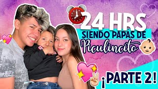 PAPÁS DE PICULINCITO POR 24 HORAS ❤️ | PARTE 2