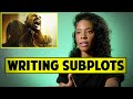 Biggest Mistakes Writers Make With Subplots - Shannan E. Johnson