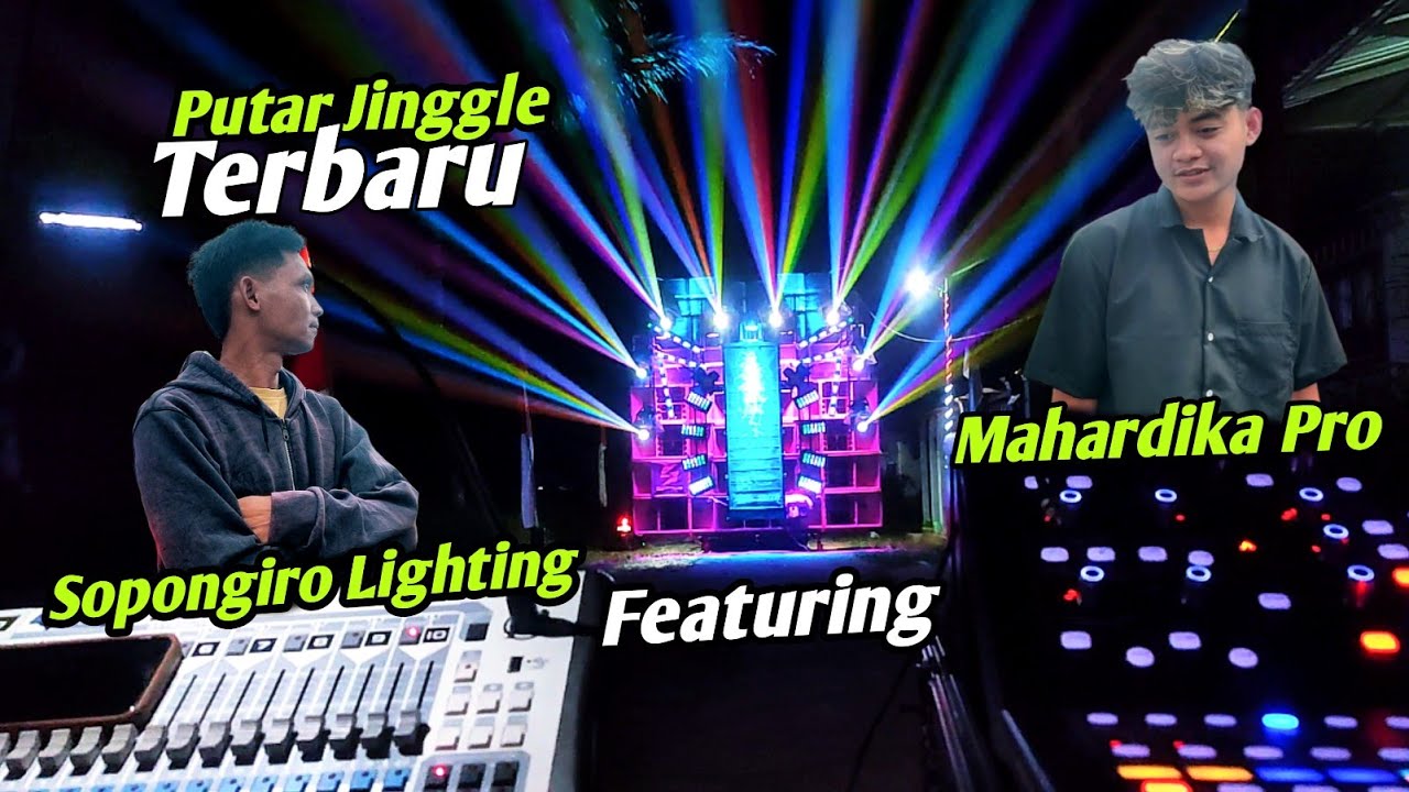 Mahardika Pro🔥Putar Jinggle Terbaru Sopongiro Lighting Feat Riswanda Mahardika 🔥🔥🔥🔥