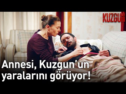 Annesi Kuzgun'un Yaralarını Görüyor! | Kuzgun