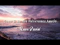 Laura Pausini - Como Si No Nos Hubieramos Amado ( Letra + vietsub )