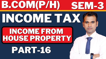 income tax for b.com class || income from house property | part 16 |  more than 2 house (2)|| bcom |