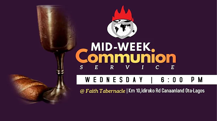 DOMI STREAM:MID-WEEK COMMUNION SERVICE | 3, MARCH 2021 | FAITH TABERNACLE OTA