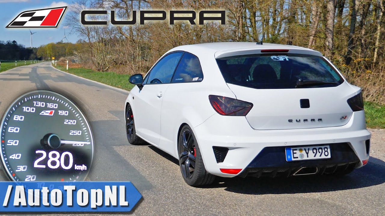 Jeugd speelgoed het spoor 363HP SEAT IBIZA CUPRA *BIG TURBO* SOUND & TOP SPEED by AutoTopNL - YouTube