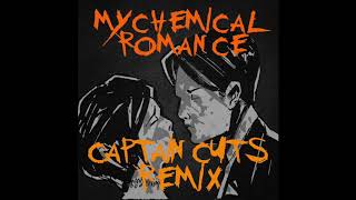 Video thumbnail of "My Chemical Romance - I'm Not Okay (Captain Cuts Remix)"