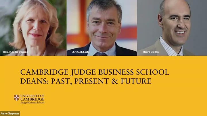CJBS Deans: Past, Present and Future with Dame San...