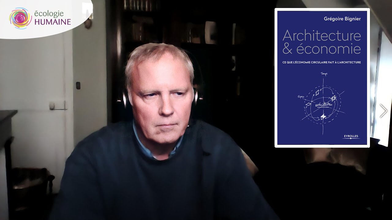 Architecture et économie : ce que l'économie circulaire fait à l'architecture