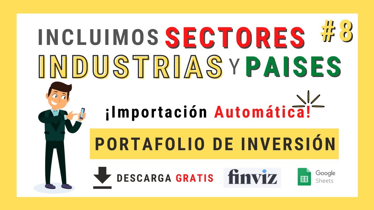 🚀IMPORTAR Datos de SECTORES, INDUSTRIAS y PAISES al Portafolio de Inversión | Importar desde Finviz