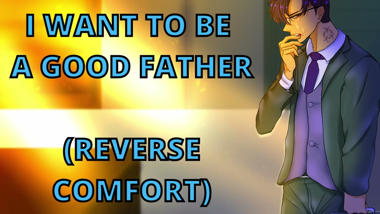 M4F| I Want To Be A Good Father [Reverse Comfort] [Pregnant Listener] [Married Life] [Some Spice]