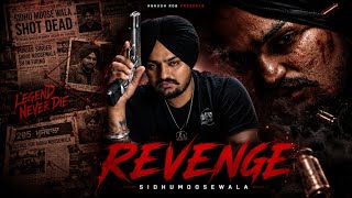 REVENGE : Sidhumoosewala (Rest in power) | Ankush Rdb | Legends Never Die