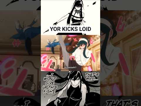 yor kicks loid #anime #animeedit #amv