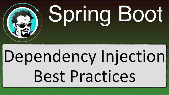 Best Practices for Dependency Injection in Spring