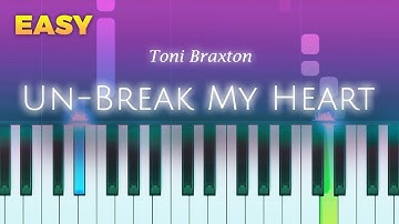 Toni Braxton - Un-Break My Heart - EASY Piano TUTORIAL by Piano Fun Play