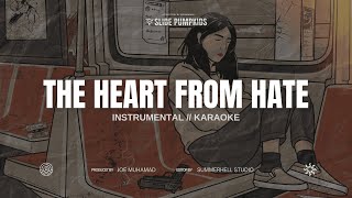 Slide Pumpkids - The Heart From Hate (Instrument // Karaoke)