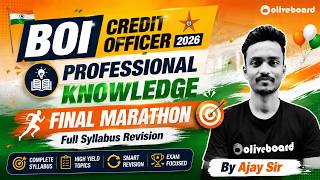 BOI Credit Officer 2026 | Professional Knowledge Final Marathon | Ajay Sir | Oliveboard
