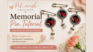 Beginner-friendly memorial pin tutorial | Easy DIY keepsake