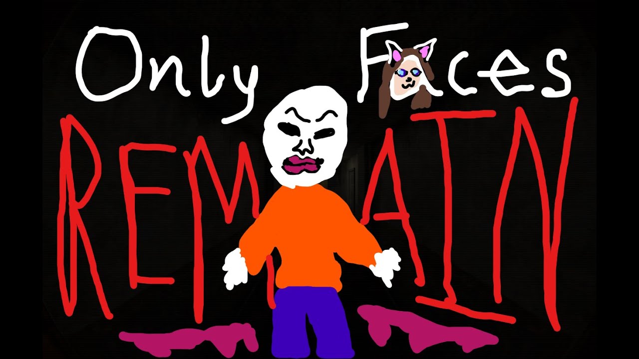 A True Terror- Only Faces Remain