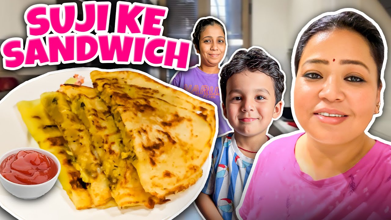 Suji Ka Sandwich Banana Bahut Easy Hain 🧑🏻‍🍳 😋 | Bharti Singh | Harssh Limbachiyaa | Golla