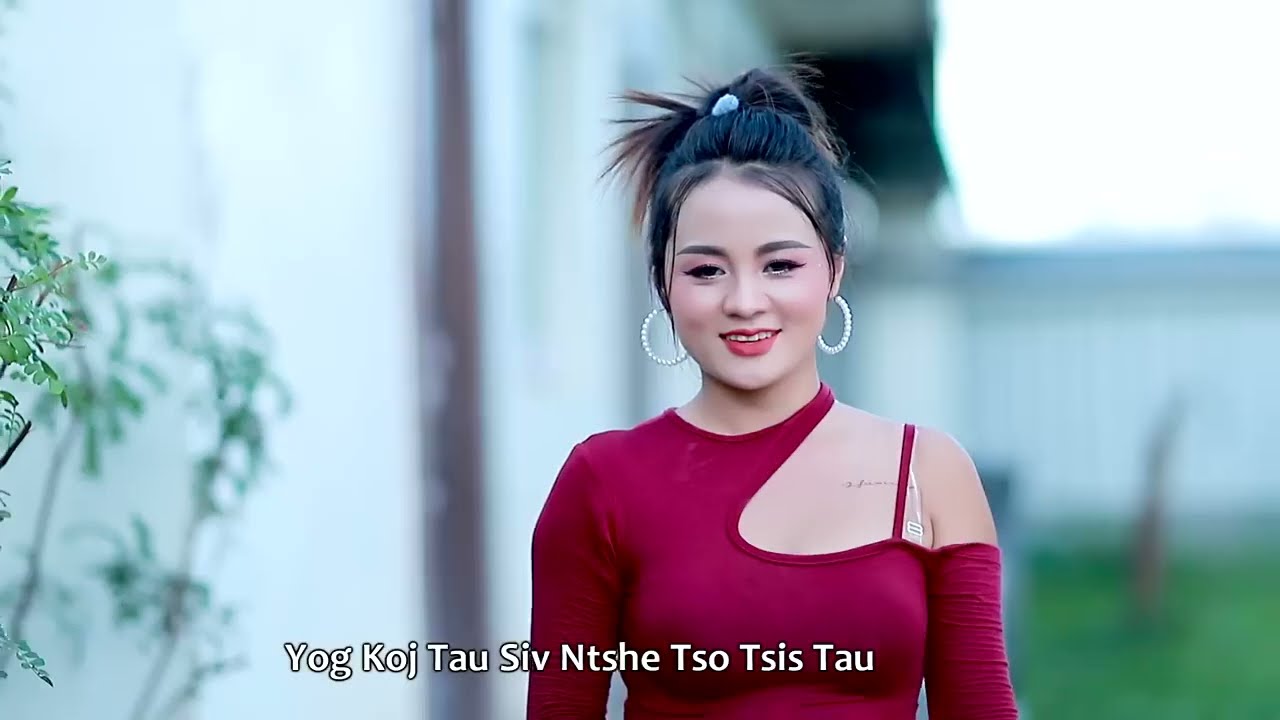 Poj nrauj thiaj txawj yuav siab .nkauj tshiab( Hu: txo vwj )