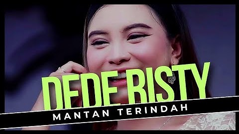 MANTAN TERINDAH Voc DEDE RISTY I LIVE MUSIC " DEDE RISTY " GANJENE PANTURA I