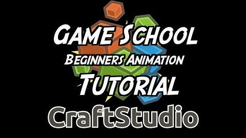 Game School - Craft Studio - Beginners Animation (Walk cycle)