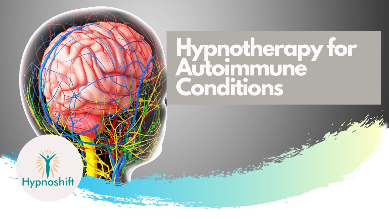 Hypnotherapy for autoimmune conditions