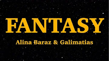 Alina Baraz & Galimatias - Fantasy | We Are Lyrics
