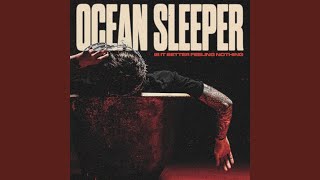 Your Love I'll Never Need - Ocean Sleeper