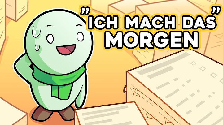 Wenn man ALLES aufschiebt