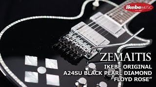 【池部楽器店】ZEMAITIS IKEBE ORIGINAL "FLOYD ROSE" Antanus Superior A24SU サウンドレビュー / DEMO