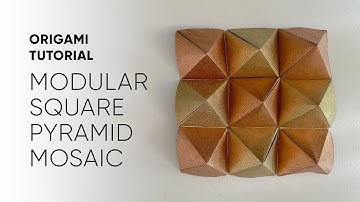 Modular Origami Mosaic Tutorial - Square Pyramid Pieces