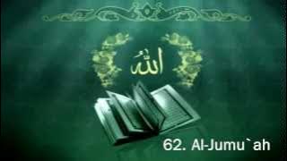 Surah 62. Al-Jumu`ah - Sheikh Maher Al Muaiqly