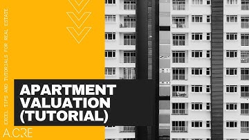Apartment Valuation Tutorial Using the Excel Real Estate Acquisition Model