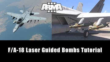 Arma 3 - F/A 18 Super Hornet GBU12 (Laser Guided Bombs) Tutorial