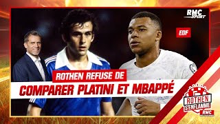 Équipe de France : Rothen refuse de comparer Mbappé et Platini