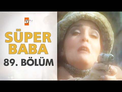 Süper Baba 89. Bölüm