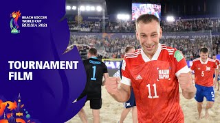 FIFA Beach Soccer World Cup 2021 | Tournament Film