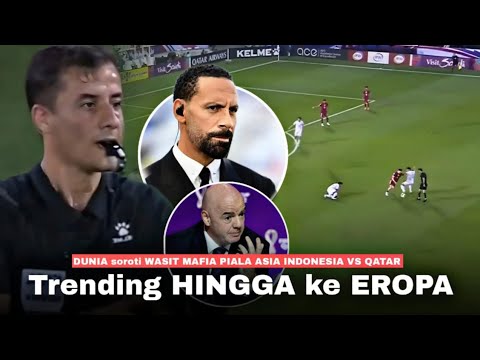 Wasit di BAyar Qatar Untuk Curang !! Sorotan Dunia Melihat Indonesia di Curangi Oleh Wasit VS QATAR