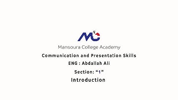 Communication & Presentation Skills | Chapter 1: Introduction | Eng. Abdallah Ali