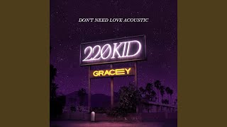 Don't Need Love (Acoustic)